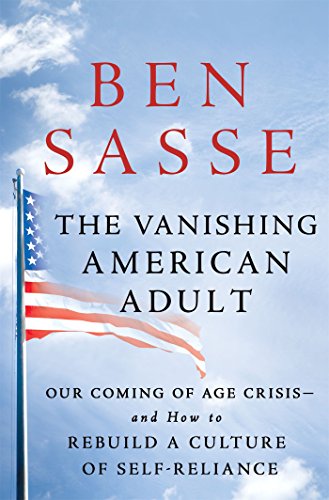 Book Cover The Vanishing American Adult: Our Coming-of-Age Crisis--and How to Rebuild a Culture of Self-Reliance