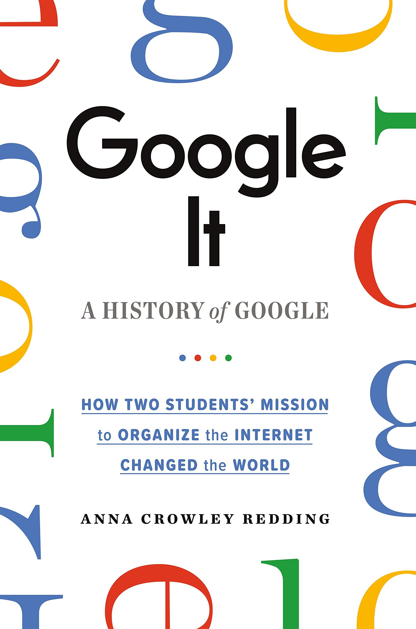 Book Cover Google It: A History of Google