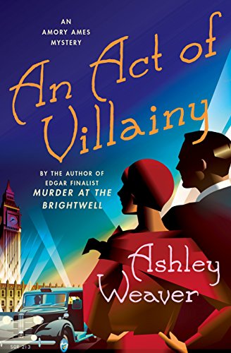 Book Cover An Act of Villainy: An Amory Ames Mystery