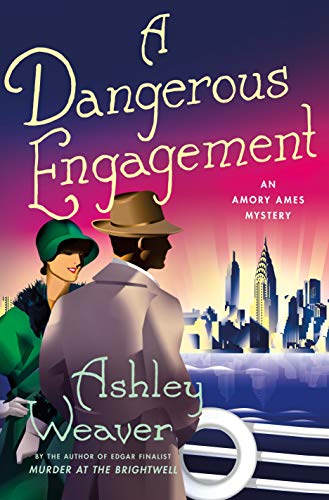 Book Cover A Dangerous Engagement: An Amory Ames Mystery
