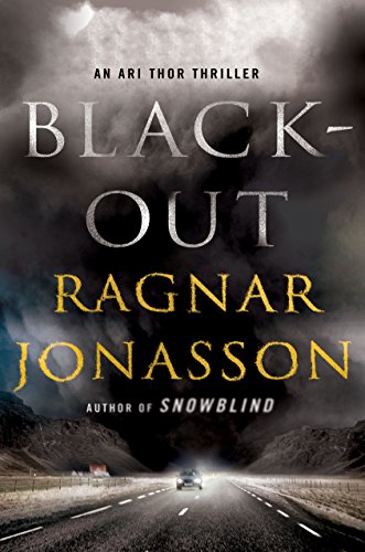 Book Cover Blackout: An Ari Thor Thriller (The Dark Iceland Series)