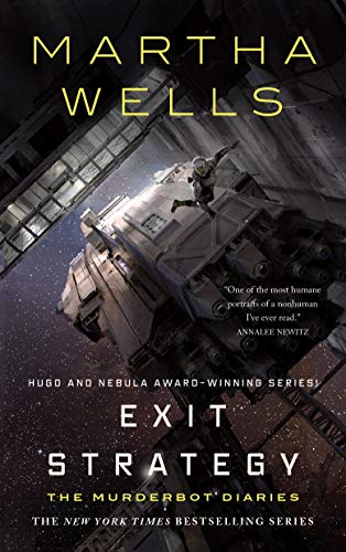 Book Cover Exit Strategy: The Murderbot Diaries (The Murderbot Diaries, 4)