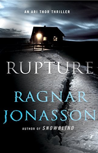 Book Cover Rupture: An Ari Thor Thriller (The Dark Iceland Series)