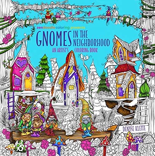 Book Cover Zendoodle Coloring Presents Gnomes in the Neighborhood: An Artist's Coloring Book