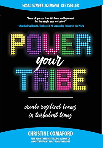 Book Cover Power Your Tribe: Create Resilient Teams in Turbulent Times