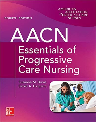 Book Cover AACN Essentials of Progressive Care Nursing, Fourth Edition