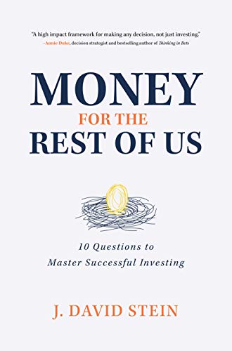 Book Cover Money for the Rest of Us: 10 Questions to Master Successful Investing