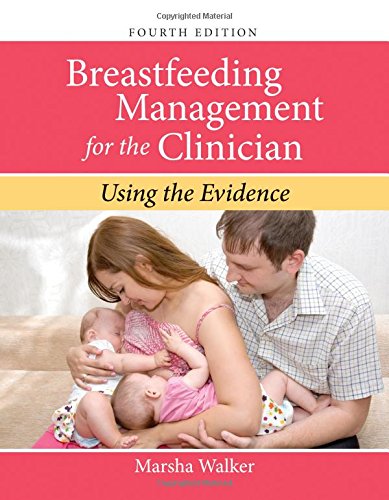 Book Cover Breastfeeding Management For The Clinician: Using the Evidence