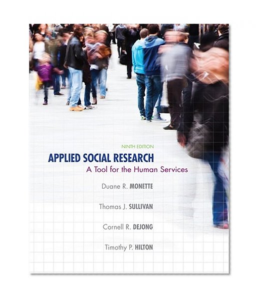 Book Cover Applied Social Research: A Tool for the Human Services