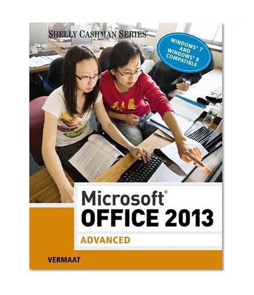 Book Cover Microsoft Office 2013: Advanced (Shelly Cashman Series)