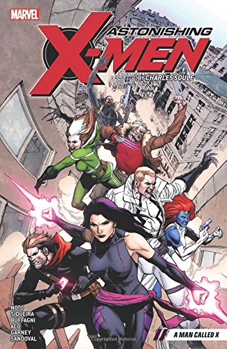Book Cover Astonishing X-Men by Charles Soule Vol. 2: A Man Called X
