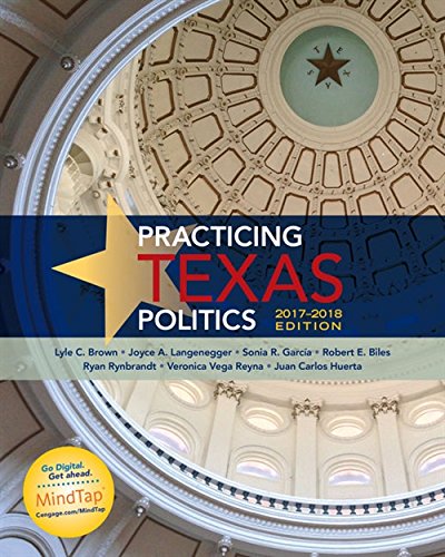 Book Cover Practicing Texas Politics, 2017-2018 Edition (Texas: It's a State of MindTap)