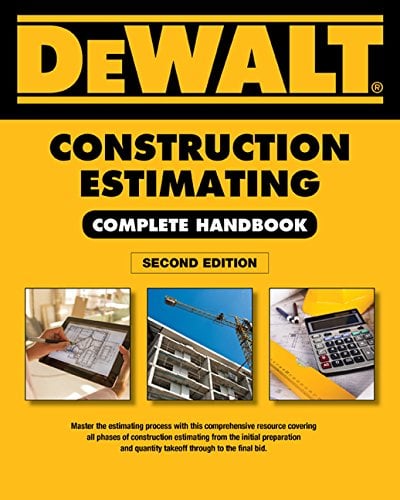 Book Cover DEWALT Construction Estimating Complete Handbook: Excel Estimating Included (DEWALT Series)