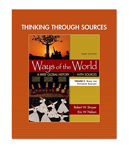 Book Cover Thinking through Sources for Ways of the World, Volume 2