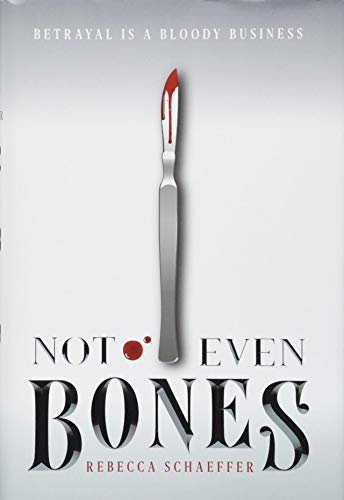 Book Cover Not Even Bones (1) (Market of Monsters)