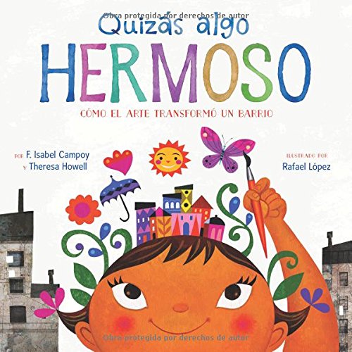 Book Cover QuizÃ¡s Algo Hermoso: CÃ³mo el Arte TransformÃ³ un Barrio