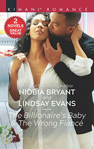 Book Cover The Billionaire's Baby & The Wrong Fiancé: A 2-in-1 Collection (Passion Grove)