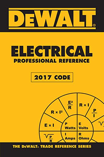 Book Cover DEWALT Electrical Professional Reference - 2017 NEC (DeWalt Trade Reference Series)