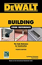 Book Cover DEWALT Building Code Reference: Based on the 2018 International Residential Code (DEWALT Series)