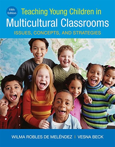 Book Cover Teaching Young Children in Multicultural Classrooms: Issues, Concepts, and Strategies (MindTap Course List)