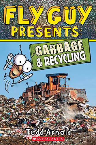 Book Cover Fly Guy Presents: Garbage and Recycling (Scholastic Reader, Level 2) (12)