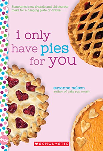 Book Cover I Only Have Pies for You (Wish)
