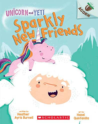 Book Cover Sparkly New Friends (Unicorn and Yeti)
