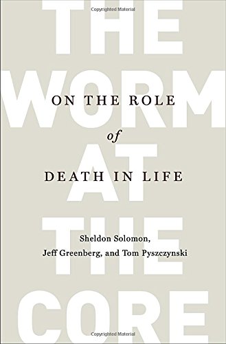 Book Cover The Worm at the Core: On the Role of Death in Life