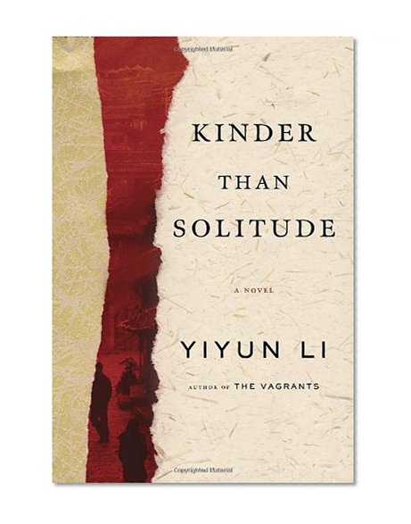 Book Cover Kinder Than Solitude: A Novel