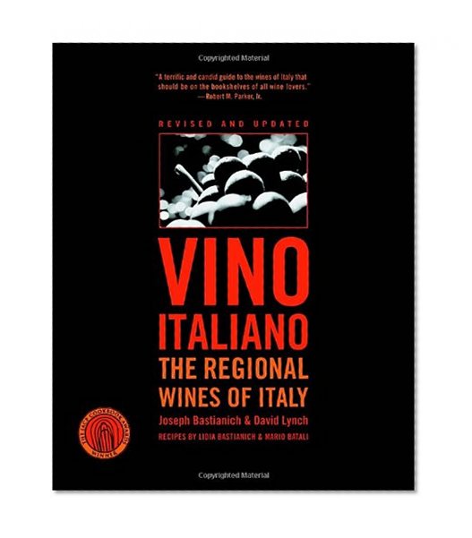 Vino Italiano The Regional Wines of Italy