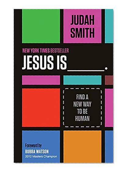 Book Cover Jesus Is: Find a New Way to Be Human