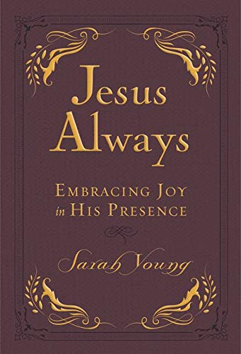 Book Cover Jesus Always Small Deluxe: Embracing Joy in His Presence