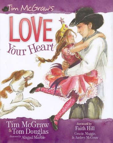 Book Cover Love Your Heart (My Little Girl)