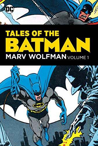 Book Cover Tales of the Batman: Marv Wolfman Volume 1