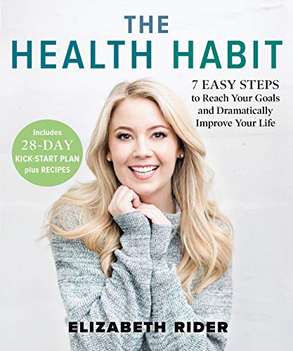 Book Cover The Health Habit: 7 Easy Steps to Reach Your Goals and Dramatically Improve Your Life