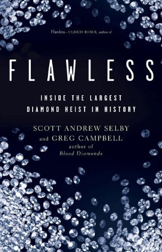 Book Cover Flawless: Inside the Largest Diamond Heist in History