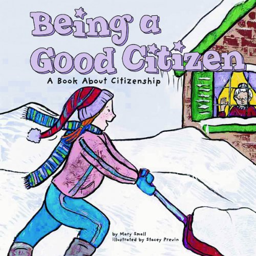 Book Cover Being a Good Citizen: A Book About Citizenship (Way to Be!)