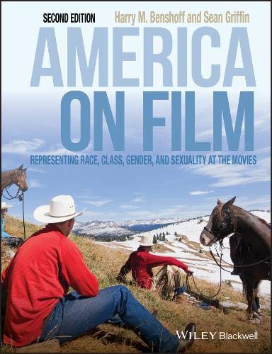 Book Cover America on Film: Representing Race, Class, Gender, and Sexuality at the Movies, Second Edition