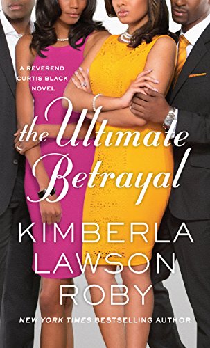 Book Cover The Ultimate Betrayal (A Reverend Curtis Black Novel)