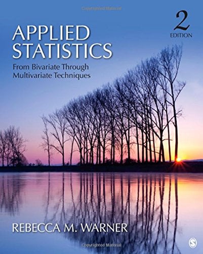 Book Cover Applied Statistics: From Bivariate Through Multivariate Techniques