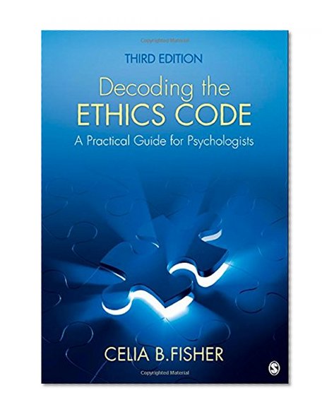 Book Cover Decoding the Ethics Code: A Practical Guide for Psychologists