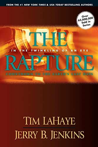 Book Cover The Rapture: In the Twinkling of an Eye--Countdown to the Earth's Last Days (Before They Were Left Behind, Book 3)