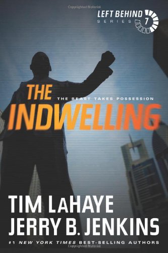 Book Cover The Indwelling: The Beast Takes Possession (Left Behind)