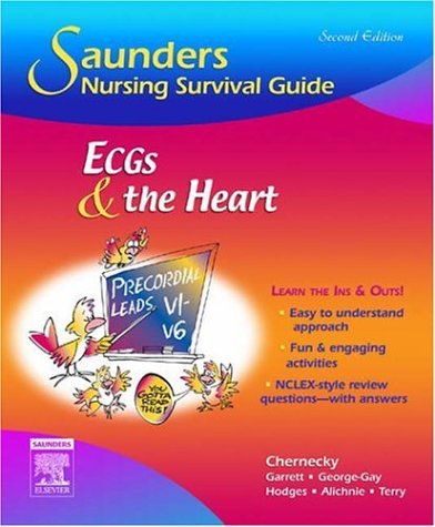 Book Cover Saunders Nursing Survival Guide: ECGs and the Heart