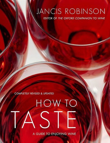 Book Cover How to Taste: A Guide to Enjoying Wine