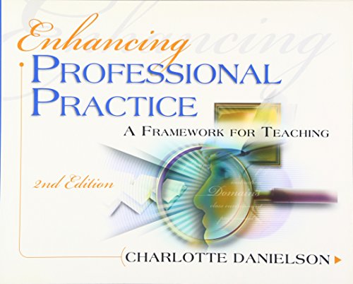 Book Cover Enhancing Professional Practice: A Framework for Teaching, 2nd Edition (Professional Development)