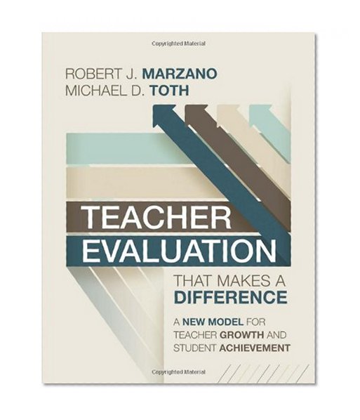 Book Cover Teacher Evaluation That Makes a Difference: A New Model for Teacher Growth and Student Achievement