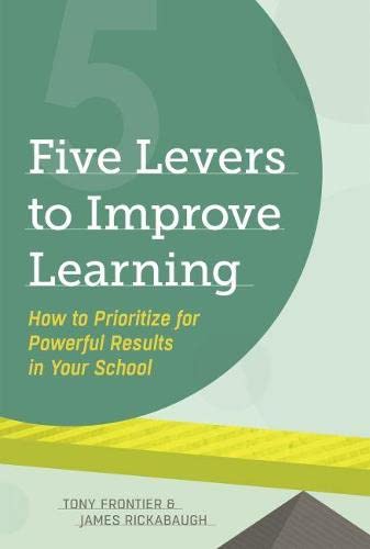 Book Cover Five Levers to Improve Learning: How to Prioritize for Powerful Results in Your School