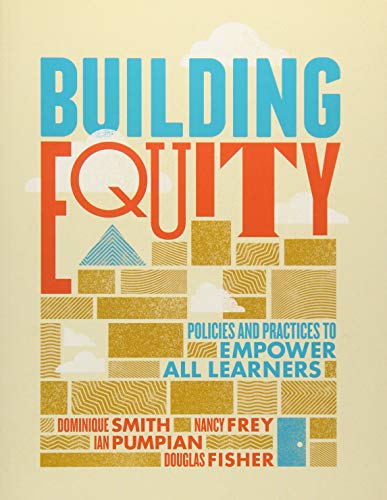 Book Cover Building Equity: Policies and Practices to Empower All Learners