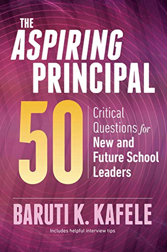 Book Cover The Aspiring Principal 50: Critical Questions for New and Future School Leaders